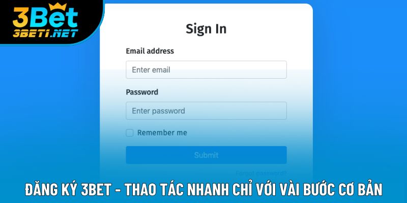 Đăng Ký 3bet - Thao Tác Nhanh Chỉ Với Vài Bước Cơ Bản