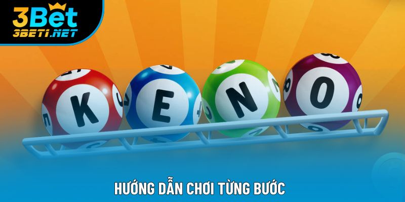 Hướng dẫn chơi từng bước