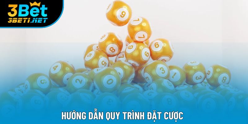 Hướng dẫn quy trình đặt cược